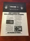 1978 Vintage 8X11 Print Ad For Pioneer Car Speakers Dont Screw It Up TS-571,106. Fixed Price $9.95.