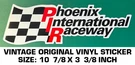 Phoenix International Raceway - Vintage Original Vinyl Decal Sticker Nhra. Fixed Price $10.11.
