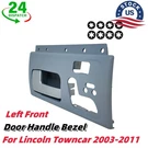 Left Front Door Handle Bezel For 2003-2011 Lincoln Towncar Heat-air-memory Us. Fixed Price $80.99.
