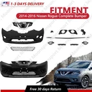 Complete Bumper Cover Upper & Lower Grille Set For 2014-2016 Nissan Rogue. Fixed Price $304.15.