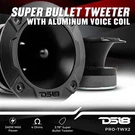 DS18 PRO-TWX2 3.78" Super Bullet Tweeter 240W 1" Aluminum Voice Coil 4-OHM Pair. Fixed Price $44.99.