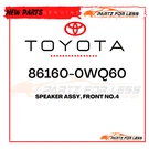 86160-0WQ60 Toyota Genuine Speaker Assy, Front NO.4 861600WQ60 New Oem. Fixed Price $144.10.