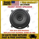 Front Door Speaker Loud Audio For 2014 2015 2016 2017 2018 MAZDA3 BHN9-66-960. Fixed Price $33.50.