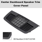 Center Dashboard Speaker Panel 51457123749 For Bmw Series E90 E91 2004-2012. Fixed Price $67.41.
