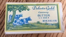 Tripp Creamery Dakota Gold Brand Butter Box South This Family? -. Fixed Price $6.99.